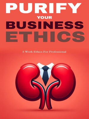 cover image of Purify your business ethics